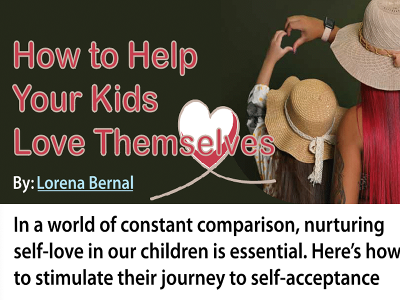 Smalltalk Issue 90 _ How to Help Your Kids Love Themselves